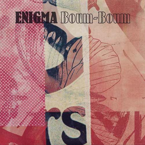 【歌曲推荐】Boum Boum - Enigma