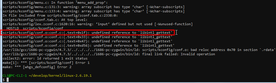 【已解决】Cygwin下用arm-xscale-linux-gnueabi交叉编译Linux内核在配置时出错：scripts/kconfig/conf.o:conf.c:(.text+0x1f): undefined reference to `libintl_gettext'