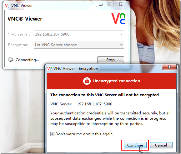 vnc viewer connecting unencrypted connection continue