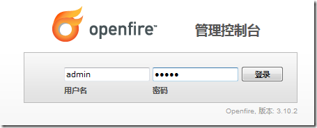 openfire use admin admin to login