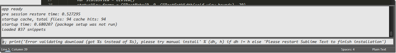 use ctrl back comma to open sublime console