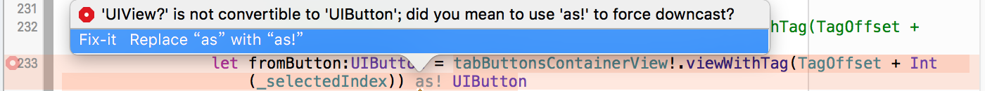 UIView  is not convertible to UIButton did you mean to use as to force downcast
