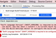 【已解决】Xcode出错：Swift Language Version SWIFT_VERSION is required to be configured correctly for targets which use Swift
