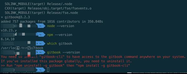 【已解决】Mac中已安装gitbook和gitbook-cli但还是报错：Run npm uninstall -g gitbook then npm install -g gitbook-cli